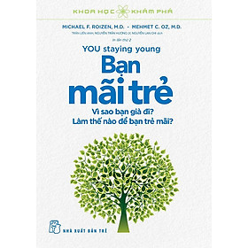 Khoa Học Khám Phá - Bạn Mãi Trẻ