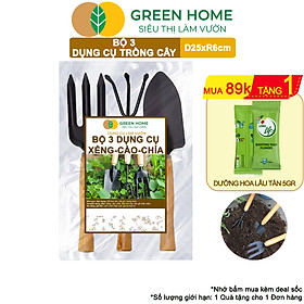 Dụng Cụ Làm Vườn Greenhome, D25cm, Cán Gỗ, Lưỡi Thép, Gồm Xẻng Xúc Đất, Cào, Chĩa, Trồng Cây, Làm Cỏ Dễ Dàng