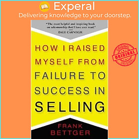 Sách - How I Raised Myself From Failure to Success in Selling by Frank Bettger (US edition, paperback)