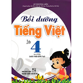 Bồi Dưỡng Tiếng Việt Lớp 4 (Bám Sát SGK Chân Trời Sáng Tạo) _HA