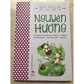 [Download Sách] NHỮNG TRUYỆN HAY VIẾT CHO THIẾU NHI - NGUYÊN HƯƠNG