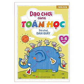 Dạo chơi cùng Toán học - Trò chơi dán giấy 5 - 6 tuổi