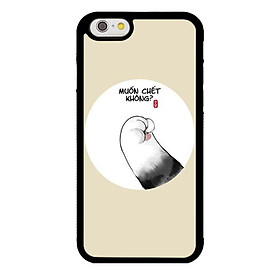 Ốp lưng dành cho Iphone 6 Muốn Sao Đây - Hàng Chính Hãng