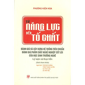 TỪ NĂNG LỰC ĐẾN TỐ CHẤT - Đánh Giá Và Xây Dựng Hệ Thống Tiêu Chuẩn Đánh