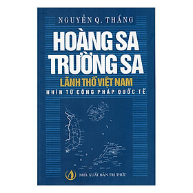 [Download Sách] Hoàng Sa Trường Sa Lãnh Thổ VN Nhìn Từ Công Pháp Quốc Tế