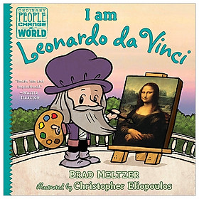 [Download Sách] I Am Leonardo Da Vinci (Ordinary People Change The World)