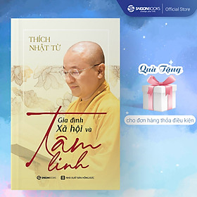 Gia Đình, Xã Hội Và Tâm Linh