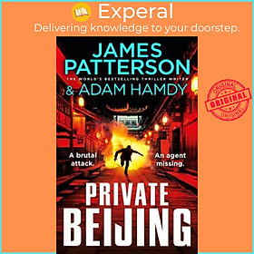 Sách - Private Beijing A Brutal Attack. An Agent Missing. (Private by James Patterson,Adam Hamdy (UK edition, Paperback)