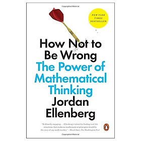 Sách How Not To Be Wrong: The Power Of Mathematical Thinking