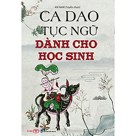 Ca Dao Tục Ngữ Dành Cho Học Sinh