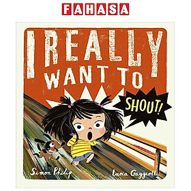 Sách ngoại văn: I Really Want To Shout