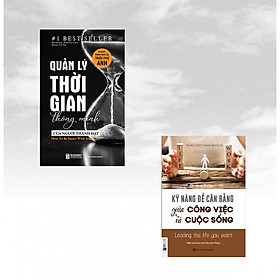 Combo 2 Cuốn sách: Quản lý thời gian thông minh giúp cân bằng cuộc sống của bạn ( Quản lý thời gian thông minh của người thành đạt + Kỹ năng để cân bằng giữa công việc và cuộc sống )