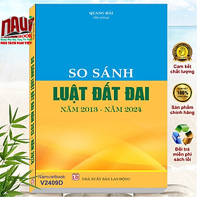 So sánh luật đất đai 2013 với luật đất đai 2024