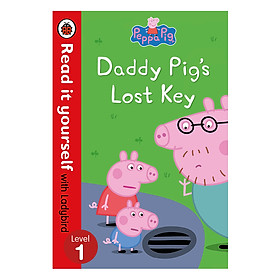 Peppa Pig: Daddy Pig's Lost Key – Read it yourself with Ladybird Level 1