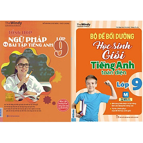 [Download Sách] Bộ Sách Học Tốt Tiếng Anh Lớp 9 ( Tổng Hợp Ngữ Pháp và Bài Tập Tiếng Anh Lớp 9 + Bộ Đề Bồi Dưỡng Học Sinh Giỏi Tiếng Anh Toàn Diện Lớp 9 ) tặng kèm bookmark 