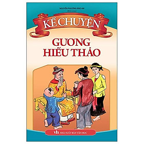 Kể Chuyện Gương Hiếu Thảo