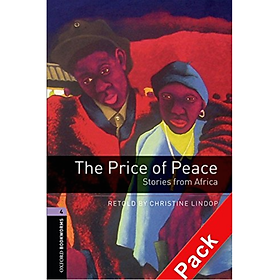 Oxford Bookworms Library (3 Ed.) 4: The Price of Peace: Stories from Africa Audio CD Pack