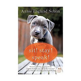 Sit! Stay! Speak!