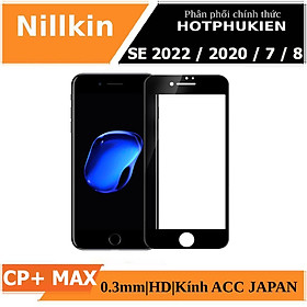 Miếng dàn Kính Cường Lực full 3D cho iPhone SE 2022 / 2020 / iPhone 7 / 8 hiệu Nillkin CP+ Max (Kính ACC nhật bản, chông lóa, hạn hế vân tay, mỏng 0.23mm) - Hàng nhập khẩu