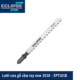 Hình ảnh Lưỡi cưa gỗ cầm tay Eclipse new 2018 – EPT101B Jigsaw Blades