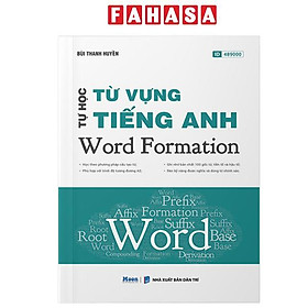 Sách - Tự Học Từ Vựng Tiếng Anh - Word Formation