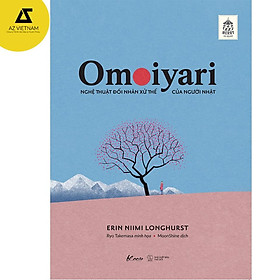 Hình ảnh Sách - Omoiyari – Nghệ Thuật Đối Nhân Xử Thế Của Người Nhật