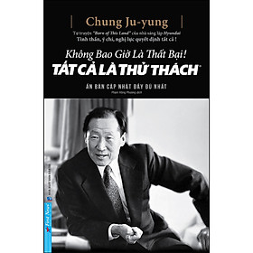 Sách Không Bao Giờ Là Thất Bại! Tất Cả Là Thử Thách (Tái Bản)