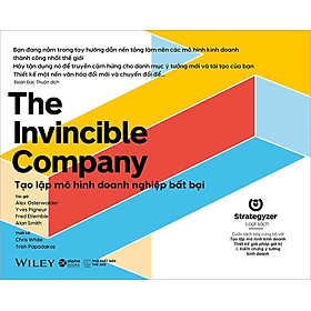 The Invincible Company - Tạo Lập Mô Hình Doanh Nghiệp Bất Bại