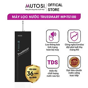 Mua Máy Lọc Nước RO Thông Minh Mutosi TrueSMART MP-TS100 - Hàng Chính Hãng