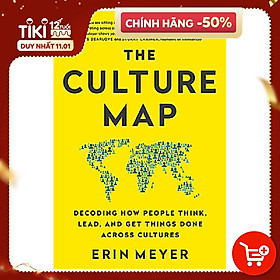 Ảnh bìa The Culture Map: Decoding How People Think, Lead, And Get Things Done Across Cultures