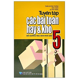 Tuyển Tập Các Bài Toán Hay Và Khó 5