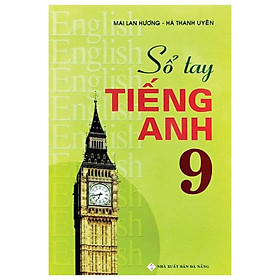 Sách Sổ Tay Tiếng Anh Lớp 9 (Tái Bản)