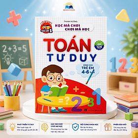 Sách Toán tư duy dành cho trẻ em 4-6 tuổi phiên bản mới 124 trang