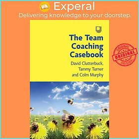 Sách - The Team Coaching Casebook by David Clutterbuck (UK edition, paperback)
