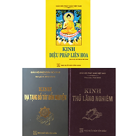 COMBO 3 QUYÊN KINH ĐỊA TẠNG BỒ TÁT BỔN NGUYỆN + KINH DIỆU PHÁP LIÊN HOA + KINH THỦ LĂNG NGHIÊM