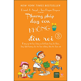 Phương Pháp Dạy Con Không Đòn Roi 3