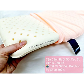Mua Gối nằm cao su thiên nhiên Liên Á cho bé đủ size cho bé từ sơ sinh  cam kết 100% chính hãng