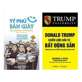 Combo Tỷ Phú Bán Giày (Tái Bản 2018) + Donald Trump - Chiến Lược Đầu Tư Bất Động Sản (Tái Bản 2018)(2 Cuốn)