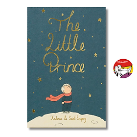 Sách - The Little Prince by Antoine de Saint-Exupery | English Children Classic - Ngoại văn Bìa cứng