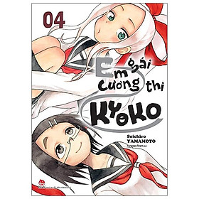 Em Gái Cương Thi Kyoko - Tập 4 - Tặng Kèm Bookmark