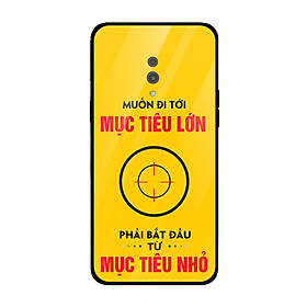 Ốp kính cường lực in họa tiết muốn đi tới mục tiêu lớn phải bắt đầu từ mục tiêu nhỏ dành cho điện thoại Oppo K3
