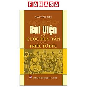 Bùi Viện Với Cuộc Duy Tân Của Triều Tự Đức
