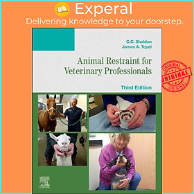 Sách - Animal Restraint for Veterinary Professionals by James Topel (UK edition, paperback)