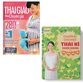 COMBO : THAI GIÁO THEO CHUYÊN GIA + CHUẨN BỊ CHO MỘT THAI KÌ KHOẺ MẠNH