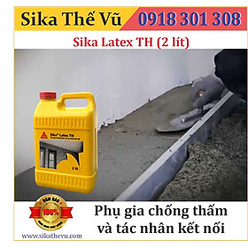 Phụ gia chống thấm vữa cao cấp và tác nhân kết nối - Sika Latex TH (thùng 2 lít)