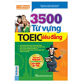 Nơi bán 3500 Từ Vựng TOEIC Siêu Đẳng (Tái Bản) - Giá Từ -1đ