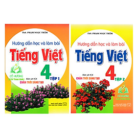 Sách - Combo Hướng Dẫn Học Và Làm Bài Tiếng Việt 4 - Tập 1 + 2 (Bám Sát SGK Chân Trời Sáng Tạo)- HA