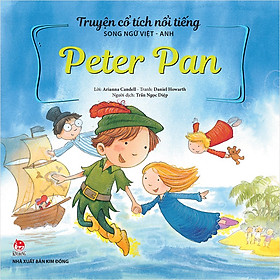 Sách - Peter Pan - Truyện cổ tích nổi tiếng song ngữ Việt - Anh