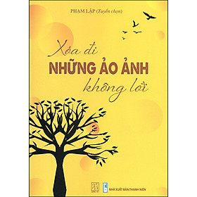 Xóa Đi Những Ảo Ảnh Không Lời