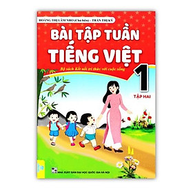 Sách - Bài Tập Tuần Tiếng Việt 1 - Tập 2 ( Kết Nối Tri Thức Với Cuộc Sống )